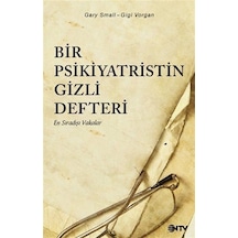 Bir Psikiyatristin Gizli Defteri (Sarı Kapak) / Dr. Gary Small