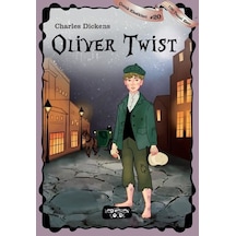 Oliver Twist - Çocuk Klasikleri 20 - Charles Dickens - Yediveren Çocuk