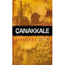 Çanakkale Mahşeri Mehmed Niyazi Ötüken