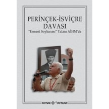 Perinçek- İsviçre Davası Ermeni Soykırımı Yalanı AİHM'de- Kaynak Yayınları