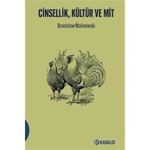 Cinsellik, Kültür Ve Mit / Bronislaw Malinowski