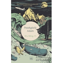 Petekgözlü Adam İthaki Yayınları Wu Ming-yi