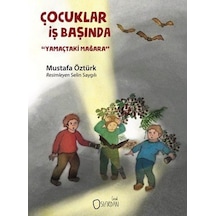 Çocuklar İş Başında - Mustafa Öztürk - Sıfırdan Yayınları