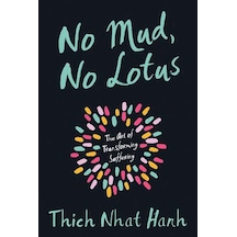No Mud. No Lotus