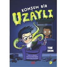 Komşum Bir Uzaylı & Yeni Çocuk / A. I. Newton