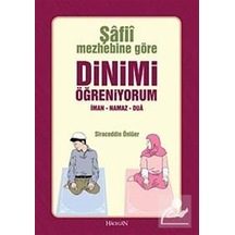 Şafii Mezhebine Göre Dinimi Öğreniyorum / Siraceddin Önlüer