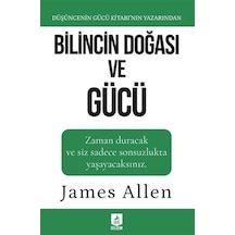 Bilincin Doğası Ve Gücü / James Allen