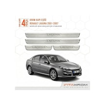 Renault Laguna 2001-2007 Uyumlu Satine Krom Kapı Koruma Eşiği 4 P
