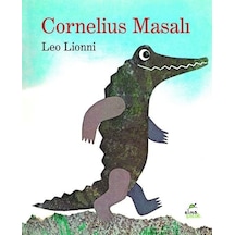 Cornelius Masalı - Leo Lionni - Elma Yayınevi