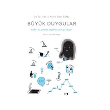 Büyük Duygular: Hiçbir Şey Yolunda Değilken Nasıl İyi Oluruz? - Liz Fosslien -  Mollie West Duffy - Profil Kitap