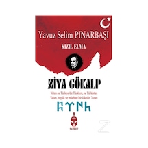 Ziya Gökalp-Kızıl Elma - Yavuz Selim Pınarbaşı - Patriot