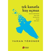 Tek Kanatla Kuş Uçmaz