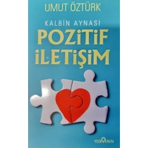 Kalbin Aynası Pozitif İletişim - Umut Öztürk - Yediveren Yayınları