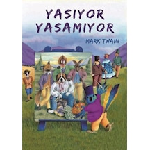 Yaşıyor Yaşamıyor / Mark Twain