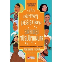 Dünyayı Değiştiren Sıra Dışı Müslümanlar - Burhana İslam - The Çocuk
