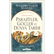 Parazitler, Göçler Ve Dünya Tarihi