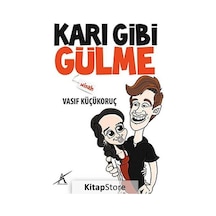 Karı Gibi Gülme - Vasıf Küçükoruç - Avrupa Yakası Yayınları