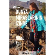 Unesco - Dünya Miraslarının İzinde - Nihal Ege - Varyant