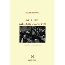 Deleuze-Varlığın Uğultusu - Alain Badiou - Monokl