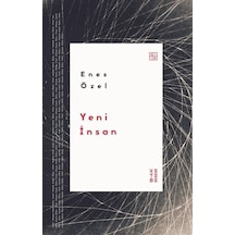 Yeni İnsan - Enes Özel - Ketebe