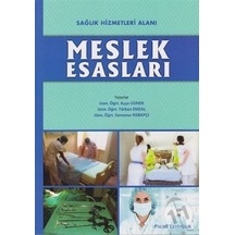 Sağlık Hizmetleri Alanı Meslek Esasları
