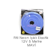 Carub Fitil Neon Işık Şeffaf Elastik 12v 5mt Mavi