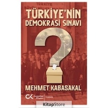 Türkiye'Nin Demokrasi Sınavı / Dr. Mehmet Kabasakal