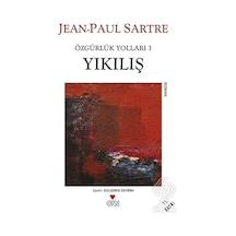 Yıkılış - Özgürlük Yolları 3. Kitap - Jean-Paul Sartre - Can Yayınları