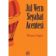 Jül Vern Seyahat Acentesi / İlhami Algör