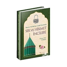 Sır ve Hikmet İncileri 1 - Hz.Mevlana'nın Gönül Deryasında - Osman Nuri Topbaş - Yüzakı Yayıncılık