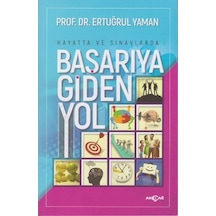 Başarıya Giden Yol - Ertuğrul Yaman - Akçağ Yayınları