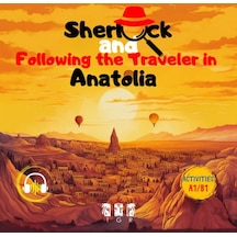 Sherlock And Following The Traveler İn Anotolia İngilizce