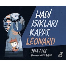 Hadi Işıkları Kapat Leonard - Josh Pyke - Hep Kitap