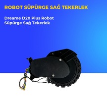Dreame D20 Plus Robot Süpürge Sağ Tekerlek