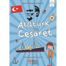 Atatürk ve Cesaret - Ayşen Oy - Masalperest