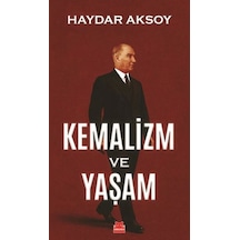 Kemalizm Ve Yaşam - Ezjı-729701