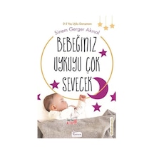 Bebeğiniz Uykuyu Çok    Sevecek