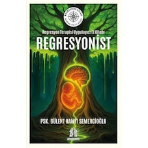 Regresyon Terapisi Uygulayıcı El Kitabı Regresyonist / Psk. Bü...