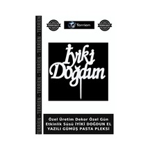 Özel Üretim Dekor Özel Gün Etkinlik Süsü İyiki Doğdun El Yazılı Gümüş Pasta Pleksi
