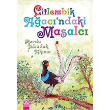 Çitlembik Ağacı'ndaki Masalcı - Ferda İzbudak Akıncı - Altın Kitaplar