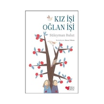 Kız İşi Oğlan İşi - Süleyman Bulut - Can Çocuk Yayınları