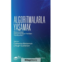 Algoritmalarla Yaşamak / Catherine Besteman
