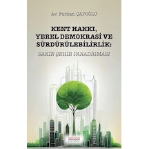 Kent Hakkı Yerel Demokrasi Ve Sürdürülebilirlik