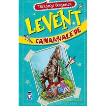 Levent Türkiye'yi Geziyorum - 01 Levent Çanakkale De
