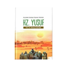 Hz. Yusuf - Kuyudan Saraya Uzanan Yolculuk - Mahmut Öztürk - Diyanet İşleri Başkanlığı
