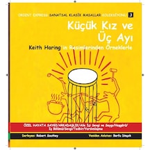 Sanatsal Klasik Masallar - Küçük Kız ve Üç Ayı