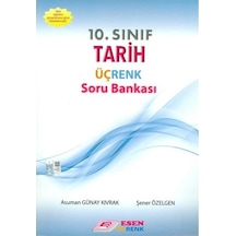 Esen Üçrenk 10 Sınıf Tarih Soru Bankası
