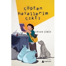 Çöpten Hayallerim Çıktı - Erhan Şibik - Kayalıpark