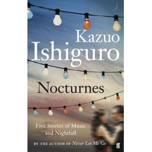 Nocturnes - Kazuo Ishiguro