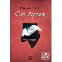 Cin Aynası / Ercan Kesal